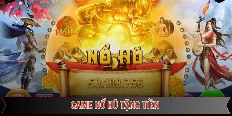 Lợi ích khi tham gia game nổ hũ tặng tiền tại Win79